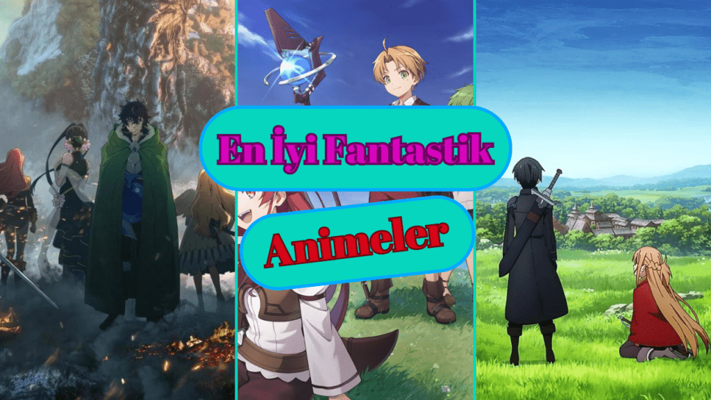 fantastik animeler