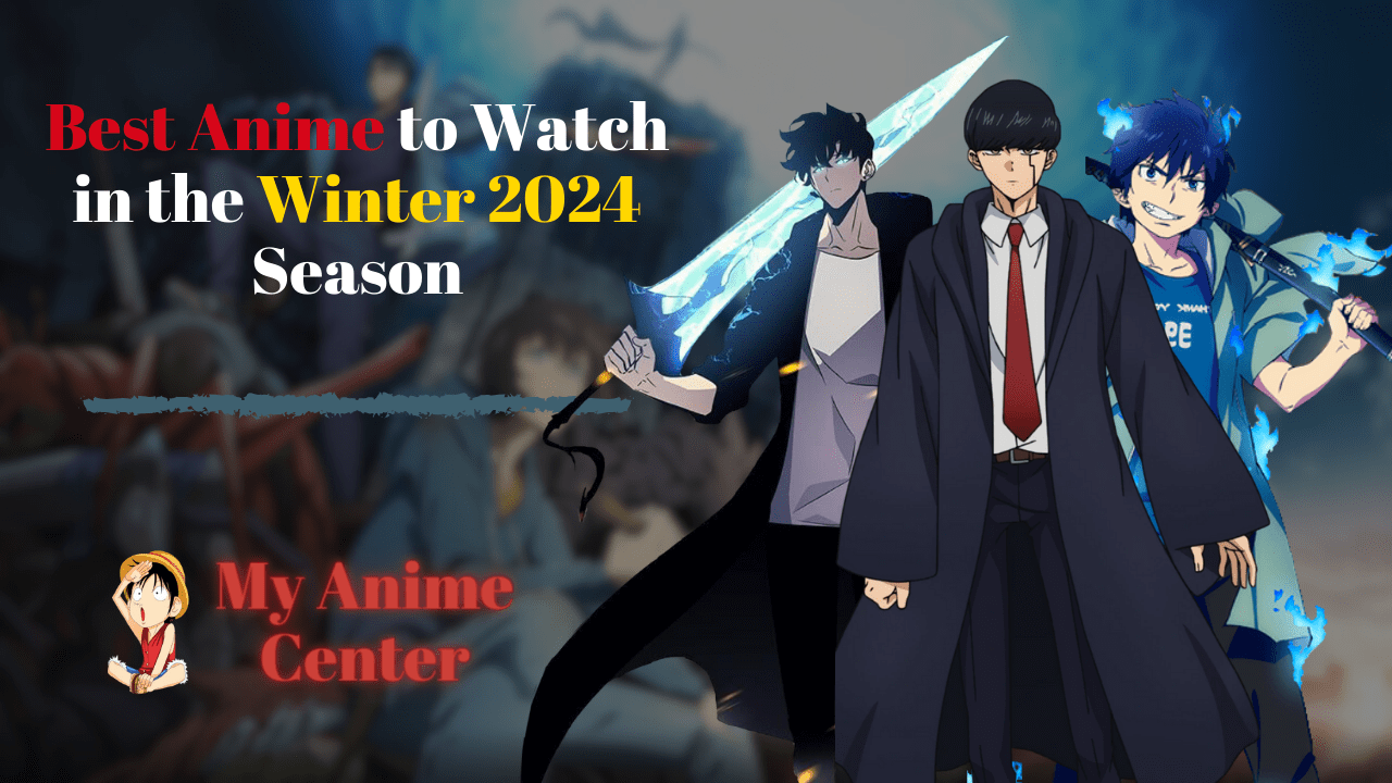 best anime to watch in winter 2024