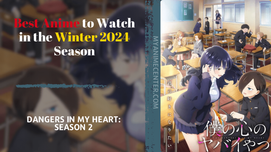Best Anime to Watch in the Winter 2024 Season